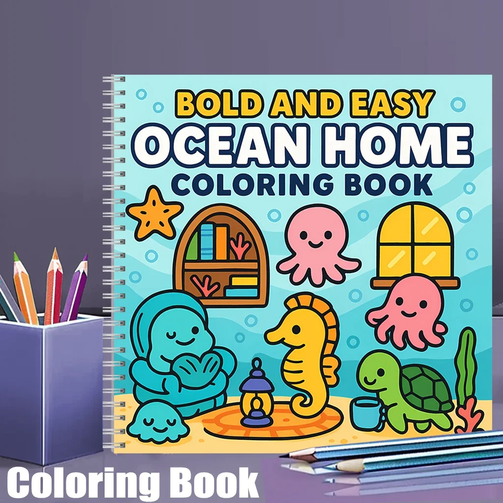 Easy Ocean Home Coloring Book for Adult Colouring Book, Birthday Day Gift, Back to School Supplies, Adults Cute Drawing Book