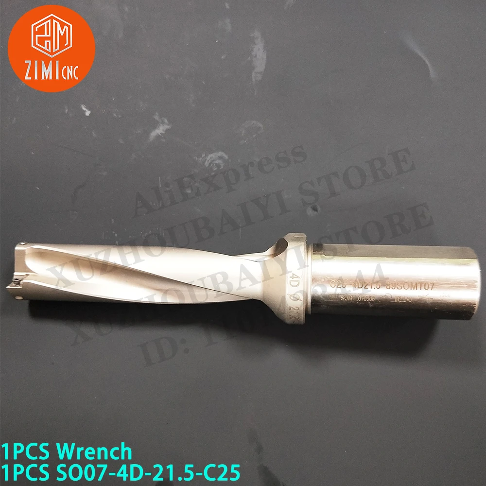 1PCS SO07-4D-21.5-C25 U drill indexable turning drill Φ21mm-C25-4D tool for SOMT07 1PCS Wrench metal lathe CNC tool cutting tool