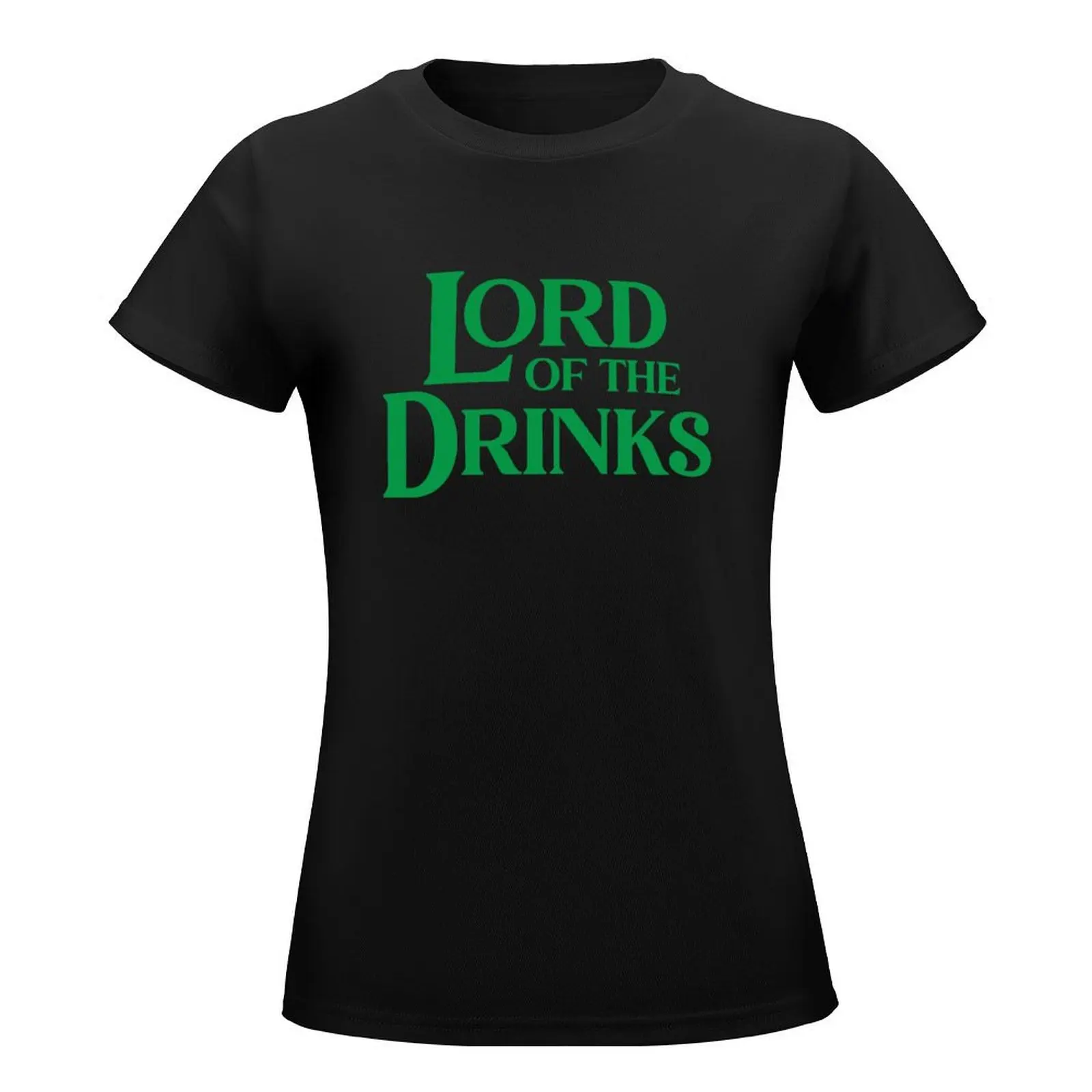 Lord of the Drinks - Drink Humor T-Shirt new edition sublime tight shirts for Women
