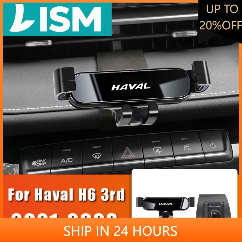 

NEW1 Car Styling Mobile Phone Holder For GWM Haval H6 3rd Gen 3th 2023 2021 2022 Air Vent Mount Gravity Bracket Stand Accessorie
