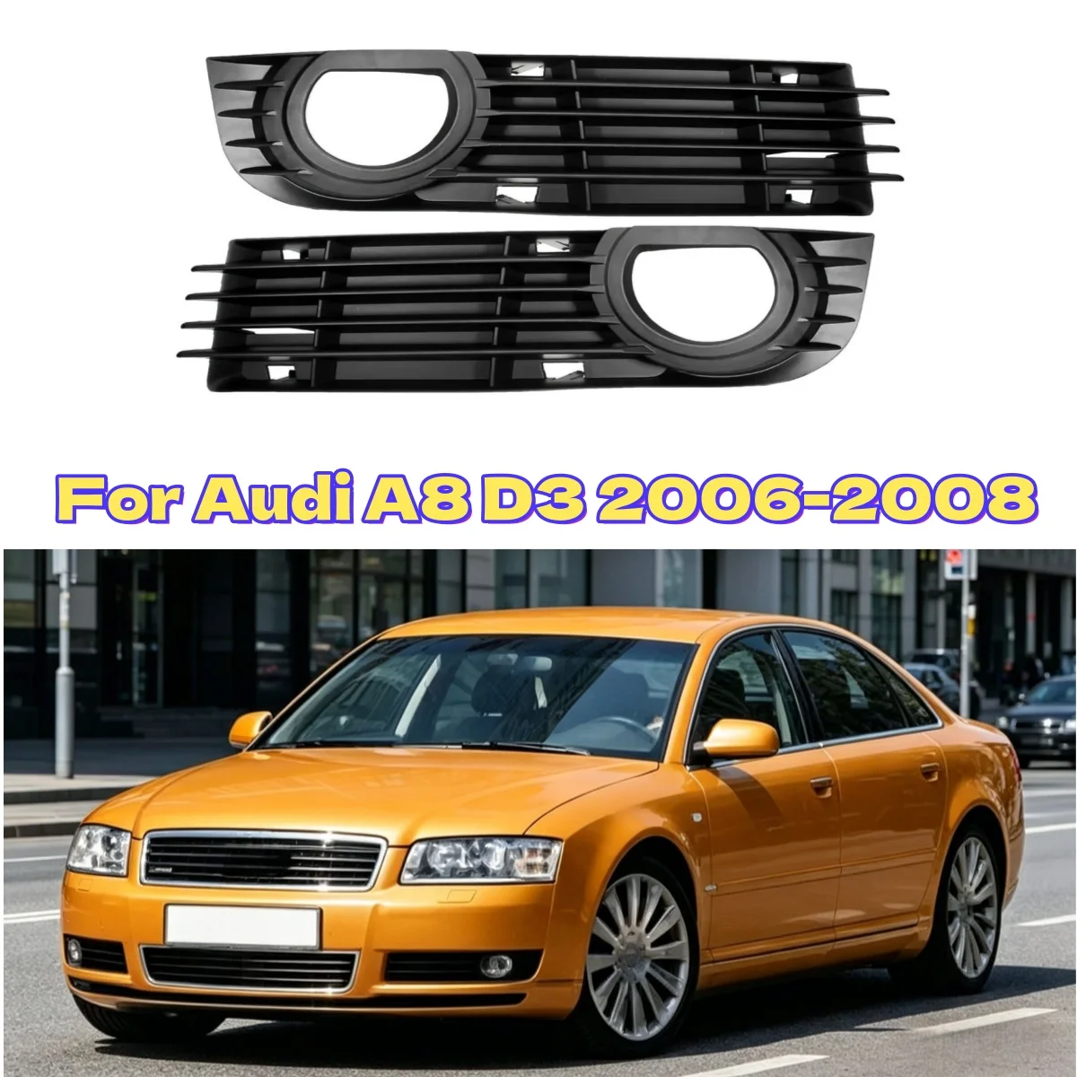 

For Audi A8 D3 2006-2008 Pair Front Bumper Fog Light Grill Cover Radiator Grille Replacement Car Styling 4E0807681AD