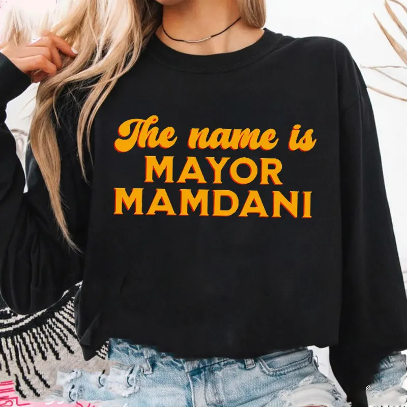 El nombre es el alcalde Mamdani: camiseta Zohran Mamdani, camiseta Liberal de la victoria de la carrera Mayoral de la NYC, ropa Kawaii, ropa de invierno para mujer 2025