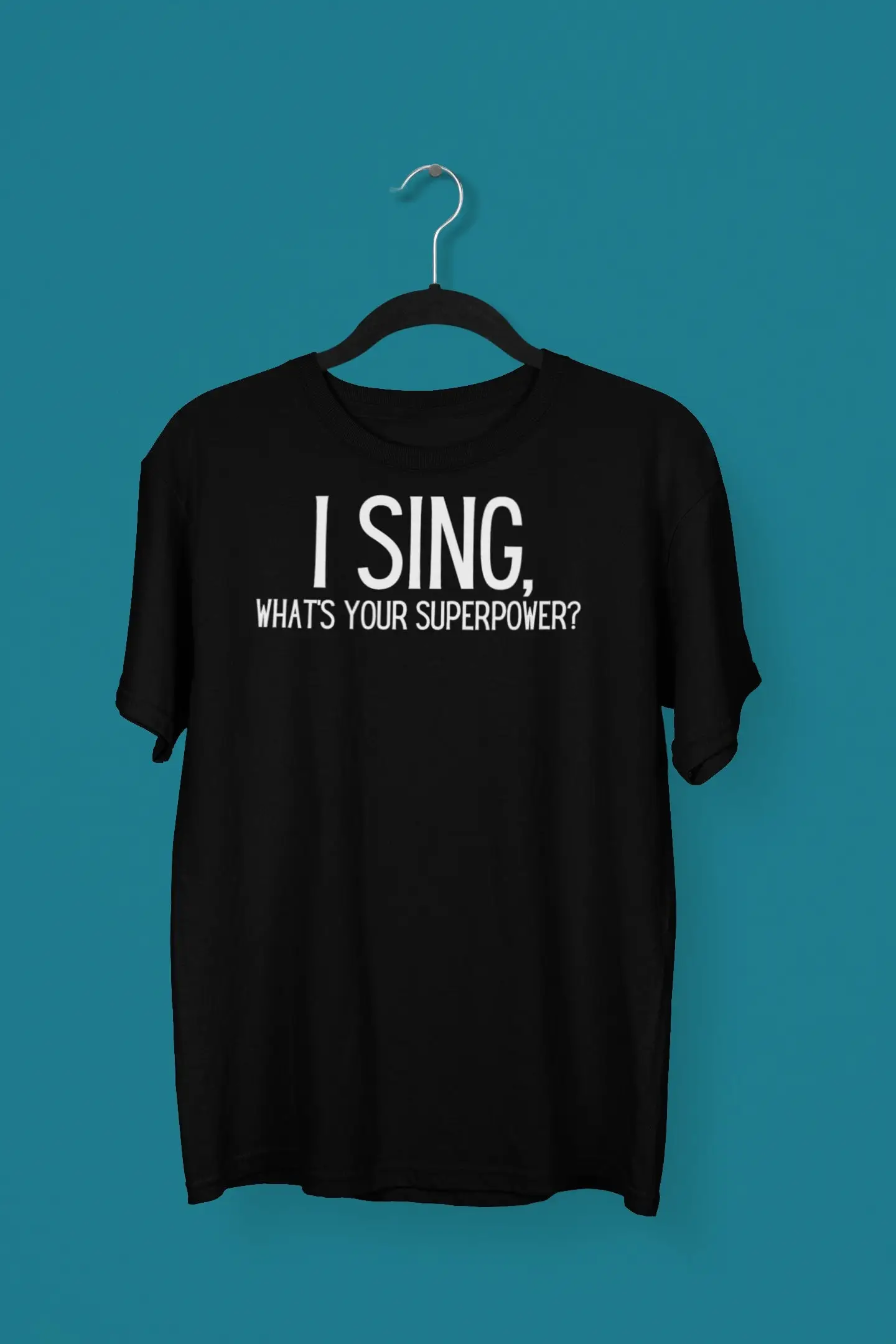 I Sing What'S Your Superpower T Shirt Singer Singing Vocalist Choir Band Church Talent