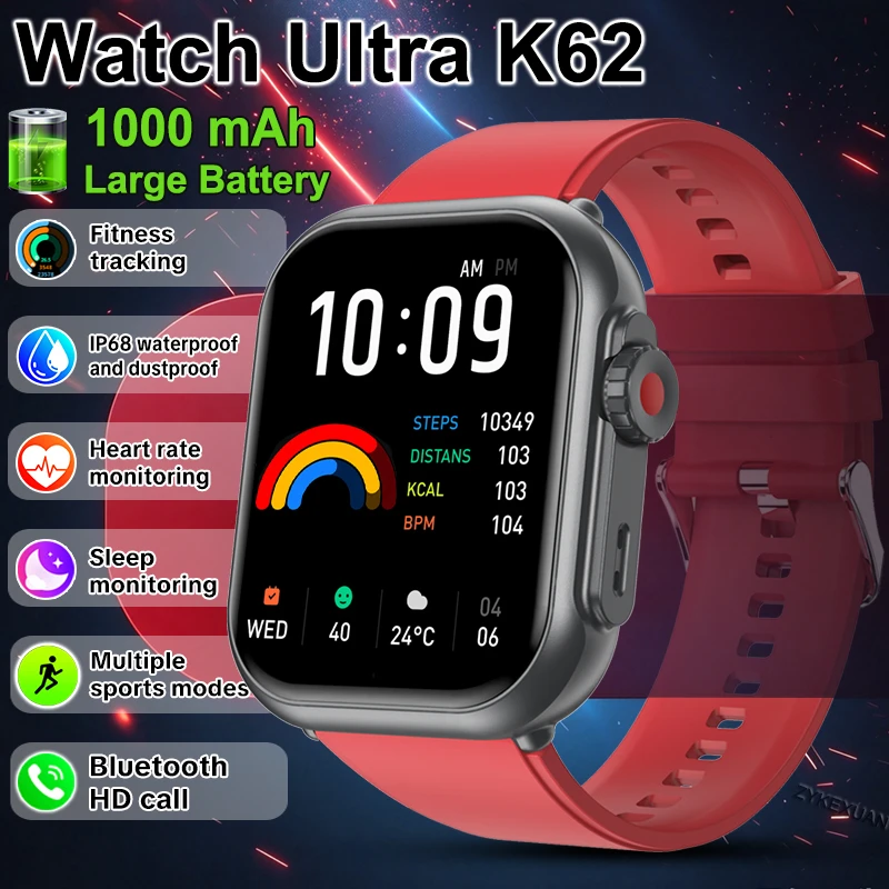 New Watch Ultra K62 1000mAh Battery Health Heart Rate Sleep Sports Run Tracker Outdoors Fitness IP68 Waterproof Call Smart Watch