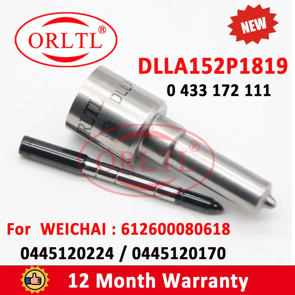 ORLTL DLLA152P1819 Diesel Injector Nozzle DLLA 152 P 1819 0433172111 Fuel 0445120224 0445120170 For WEICHAI 612600080618