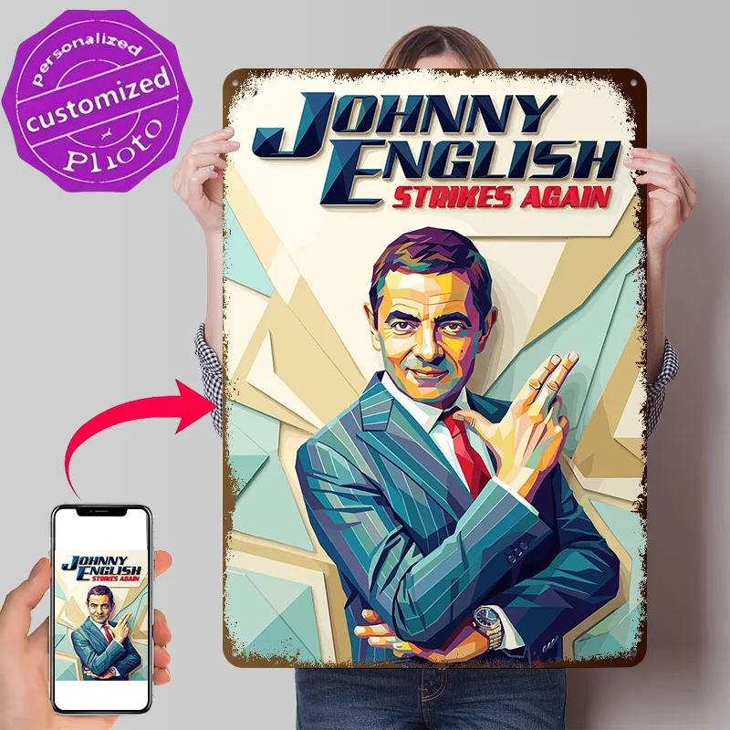 Johnny English Strikes Again 3D Texture Metal Poster Customized Wall Art Tin Sign Gift for Mancave Home Decor Living Room Items