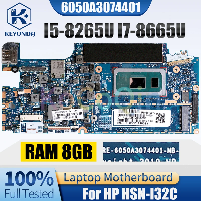 

6050A3074401 для HP HSN-I32C материнская плата для ноутбука I7-8665U, ОЗУ 8 ГБ, стандартная материнская плата для ноутбука, 100% протестирована