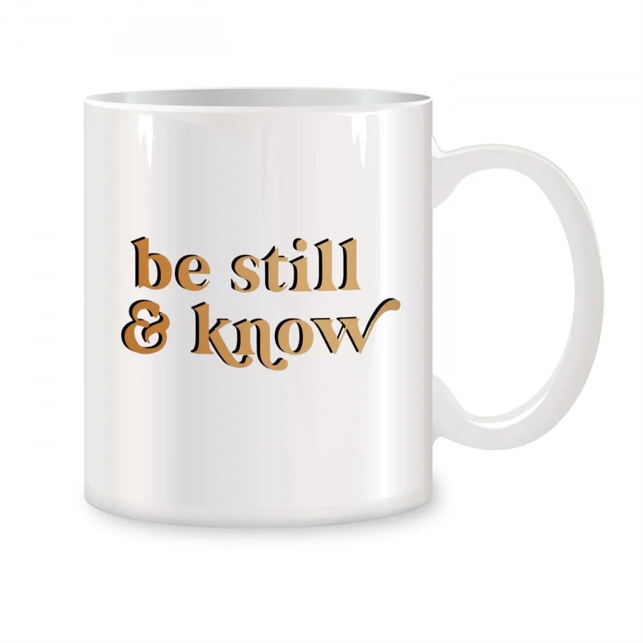 

Be Still and Know Mugs For Motivationa Birthday Novelty Coffee Ceramic Tea Cups White 11 oz