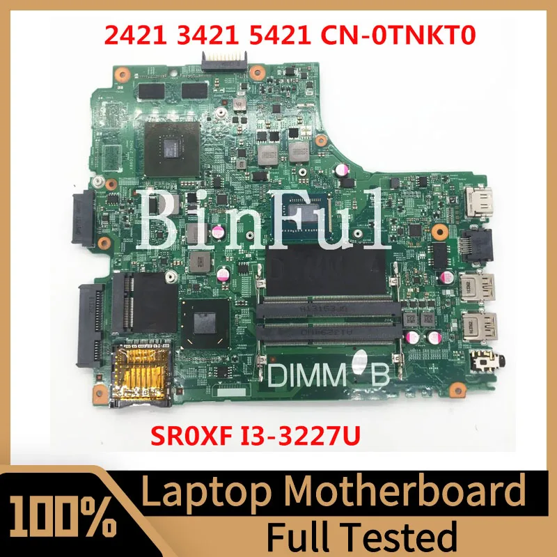 

CN-0TNKT0 0TNKT0 TNKT0 Mainboard For Dell 2421 3421 5421 Laptop Motherboard 12204-1 W/SR0XF I3-3227U CPU GT620MT 100%Tested Good