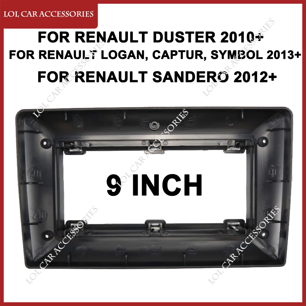 9 Inch Fascia For RENAULT Duster/LOGAN/SANDERO 2010+ Car Radio Stereo GPS Android Player 2Din Head Unit Panel Dash Install Frame