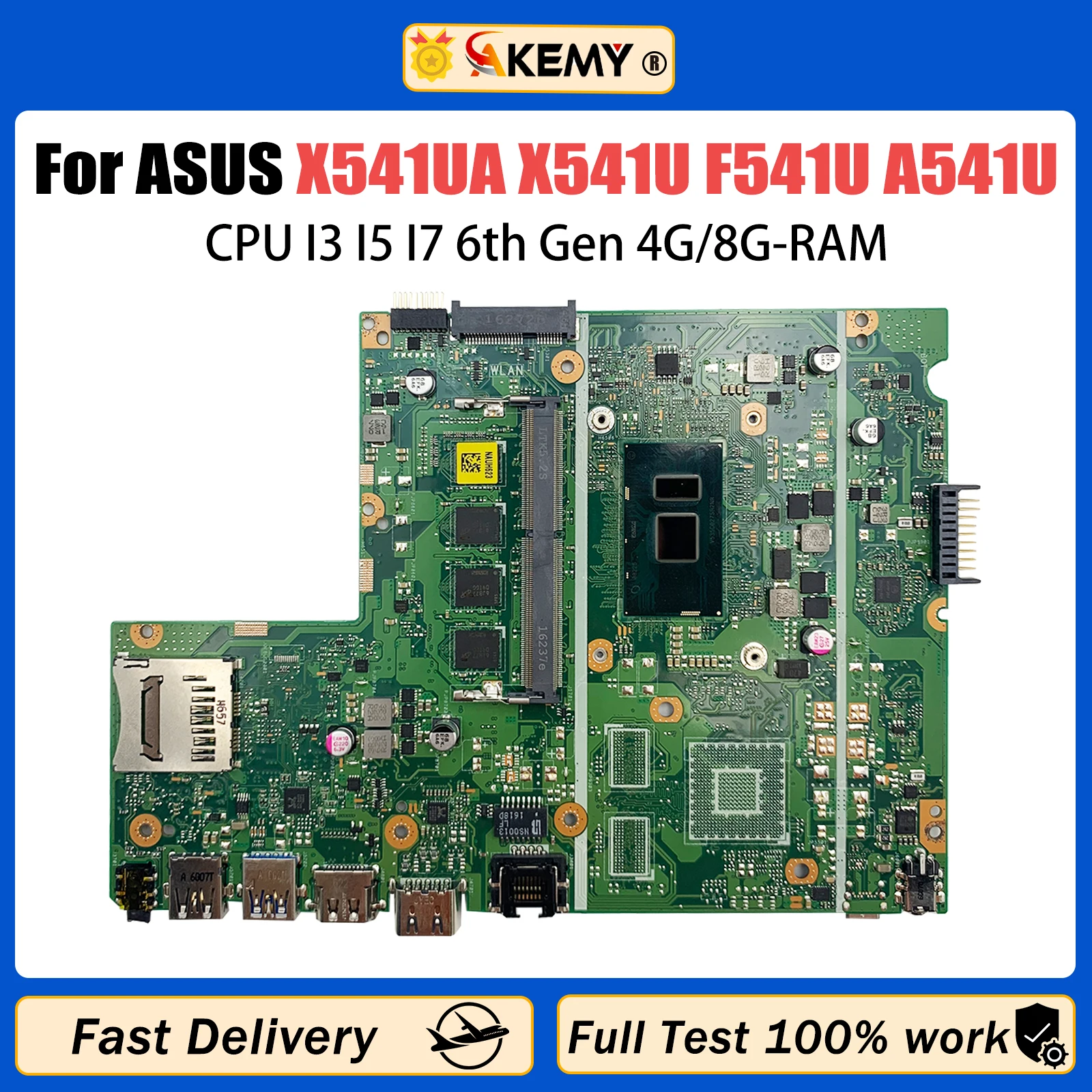 

AKEMY X541UA Mainboard For ASUS X541UJ X541UAK X541U F541U A541U X541UV X541UVK Laptop Motherboard I3 I5 I7 CPU 4GB/8GB-RAM