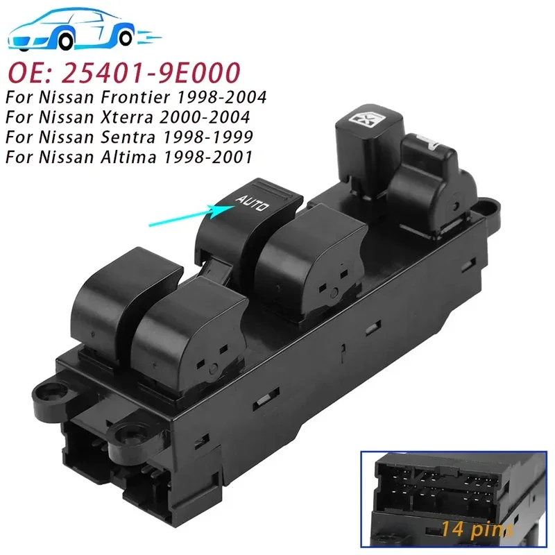 Fit For Nissan Altima 1998 1999 2000 2001 Sentra Xterra Power Window Switch Lifter Regulator Button 25401-9E000 254019E000 14PIN