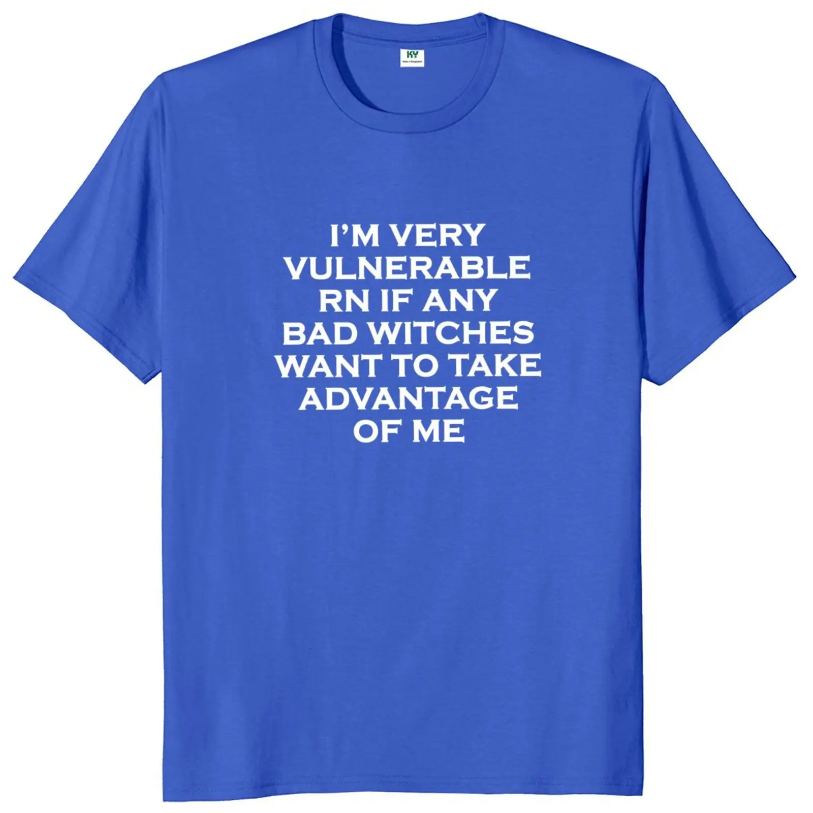 Im Very Vulnerable Right Now T Shirt Funny Phrase Y2k Short Sleeve  Summer 100% Cotton Unisex Soft T-shirts EU Size