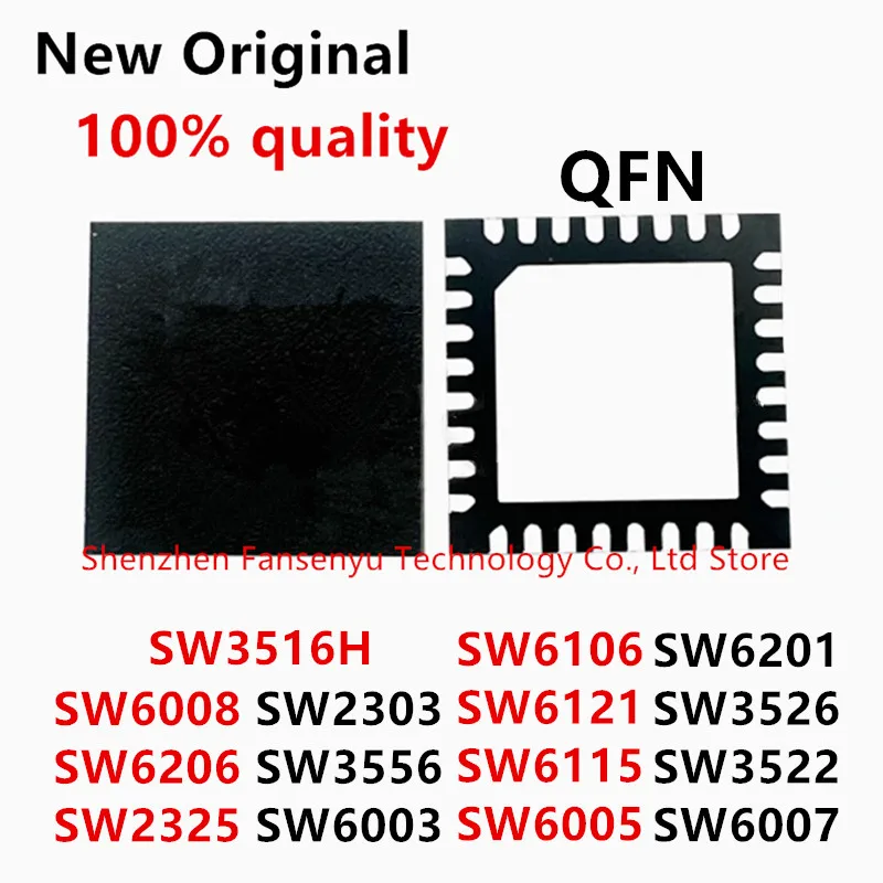 (1piece)100% New SW6008 SW6206 SW2325 SW3516H SW2303 SW3556 SW6003 SW6106 SW6121 SW6115 SW6201 SW3526 SW3522 SW6005 SW6007 QFN