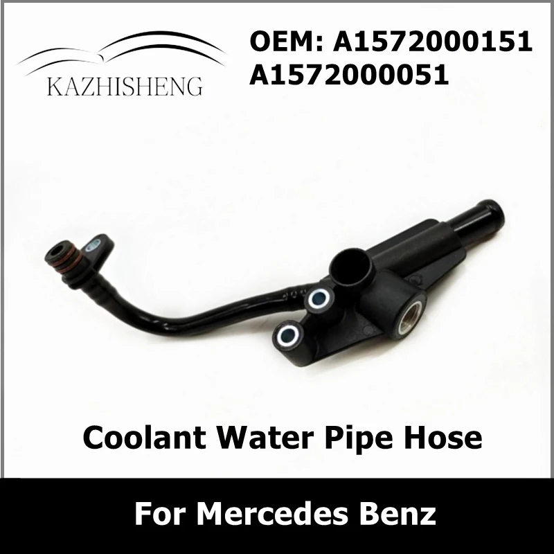 

A1572000151 A1572000051 Car Coolant Water Pipe Hose 1572000151 1572000051 for Mercedes Benz SL63 AMG R231 2016 M157