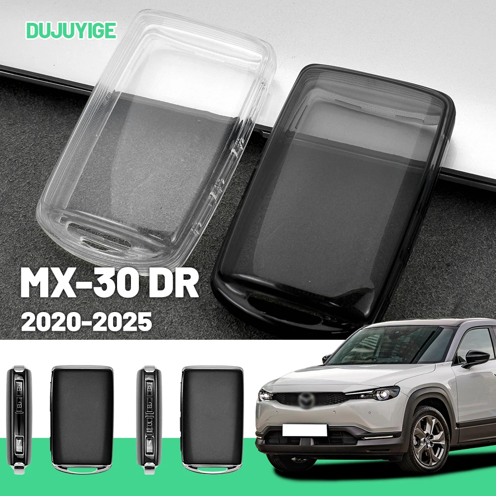 Clear TPU Car Key Case For Mazda MX-30 MX30 DR 2020-2026 Key Fob Cover Protector Shell Auto Accessories 2021 2022 2023 2024 2025