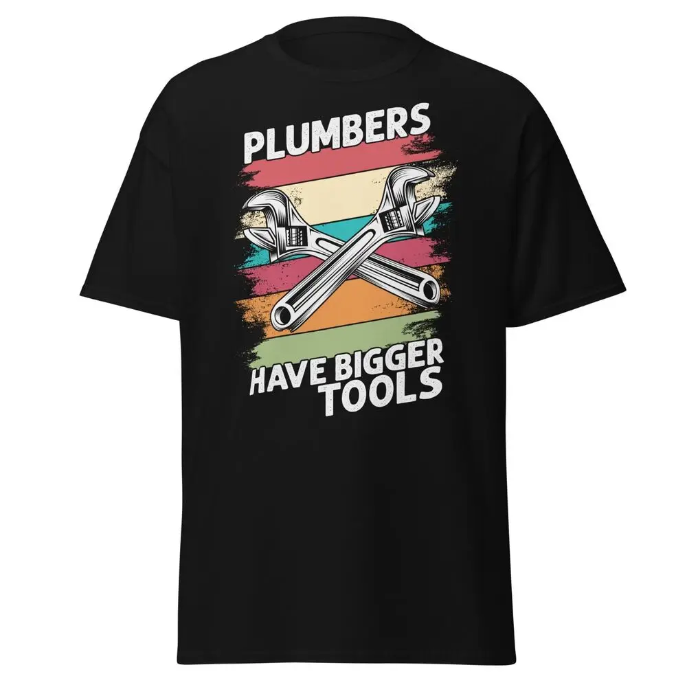 Plumber Funny Men T-Shirt s Have Bigger Tools Pipefitter  Gift TeeAnime Pattern Y2KAnime Graphic T-shirts for