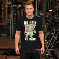 No Pain Gain T Rex in the Gym Workout Shirt long or short sleeves