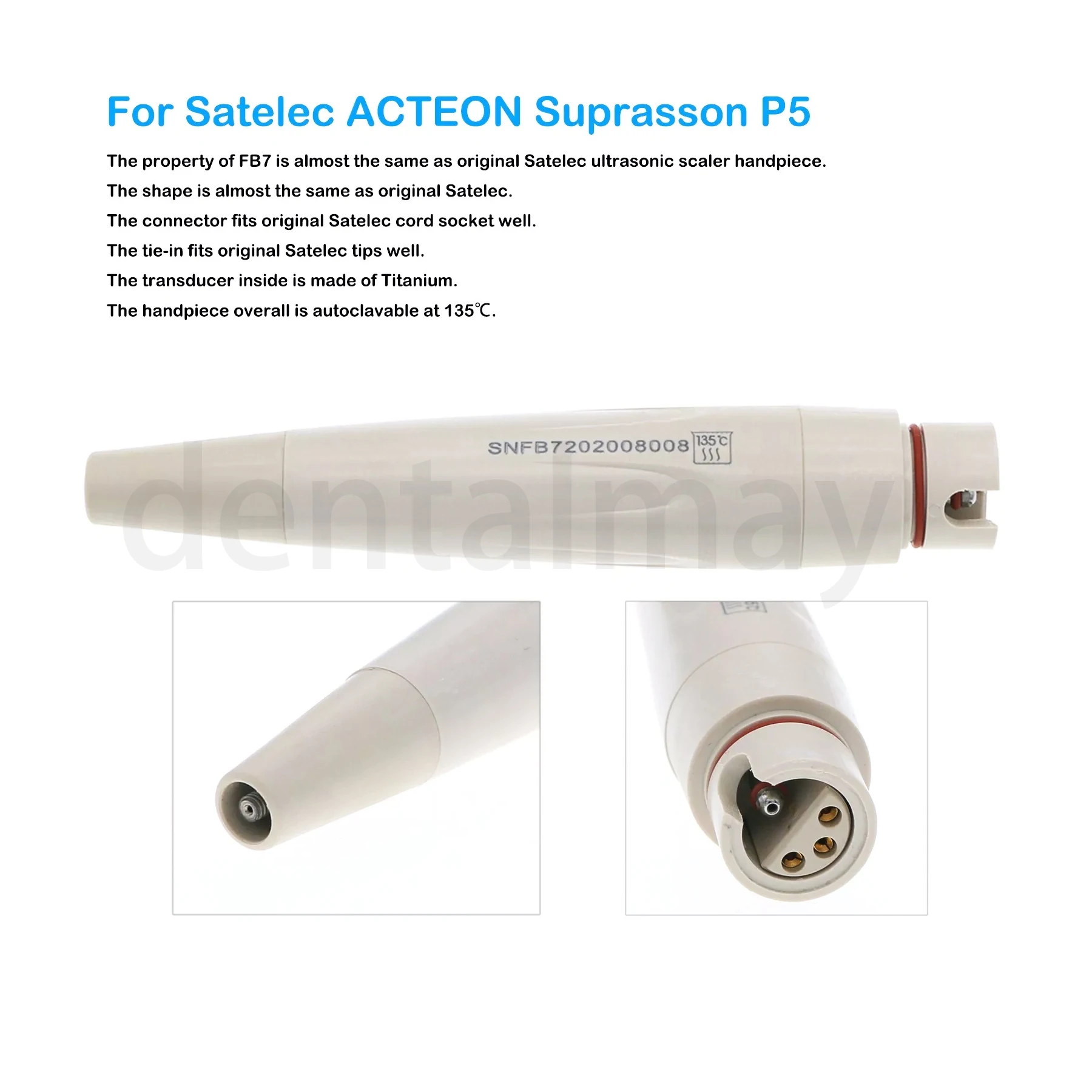 

Dental Satelec ACTEON Suprasson P5 Newtron for Ultrasonic Scaler Handpiece FB7 Autoclavable