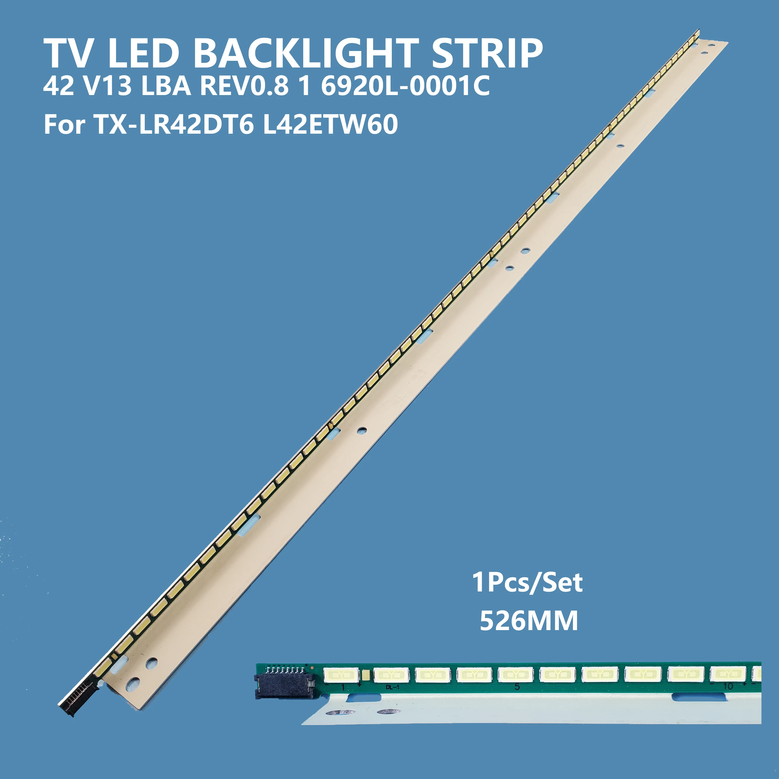 1PCS/set LED Backlight Strip 42 V13 LBA RVE0.8 16920L-0001C For TX-LR42DT6 L42ETW60 Bar Light TV Accessories