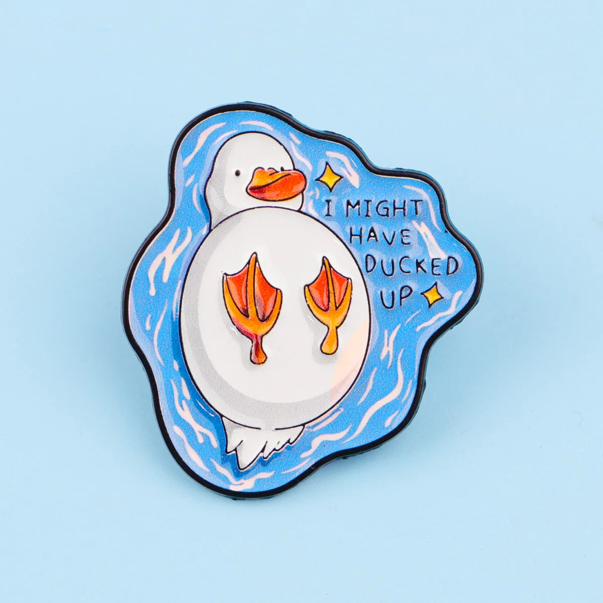 I MIGHT HAVE DUCKED UP Enamel Pin Cute Duck Brooch Lapel Pins Badge on Backpack Clothing Accessories Fashion Jewelry Gifts