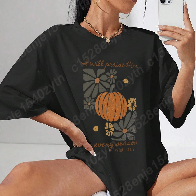 Flower Pumpkin I Will Praise Him In Every Reason T-shirts Summer Short Sleeve T Shirts Women Round Neck Oversized Tees