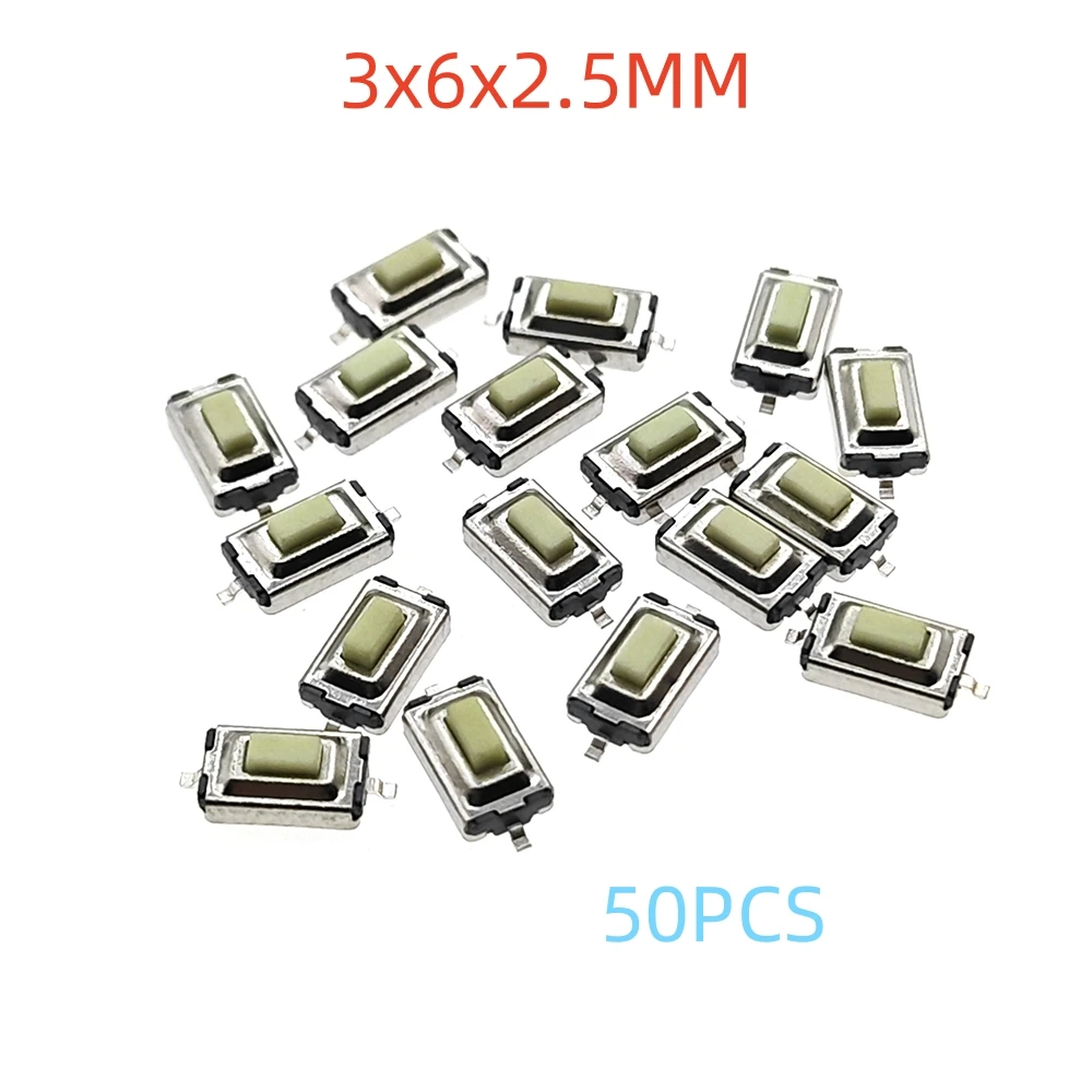 

50PCS Tact Touch Micro Switch 3X6X2.5 Tactile Push Button Switch 3*6*2.5 mm SMD 2 Pin Car Remote Control Key Button Switch