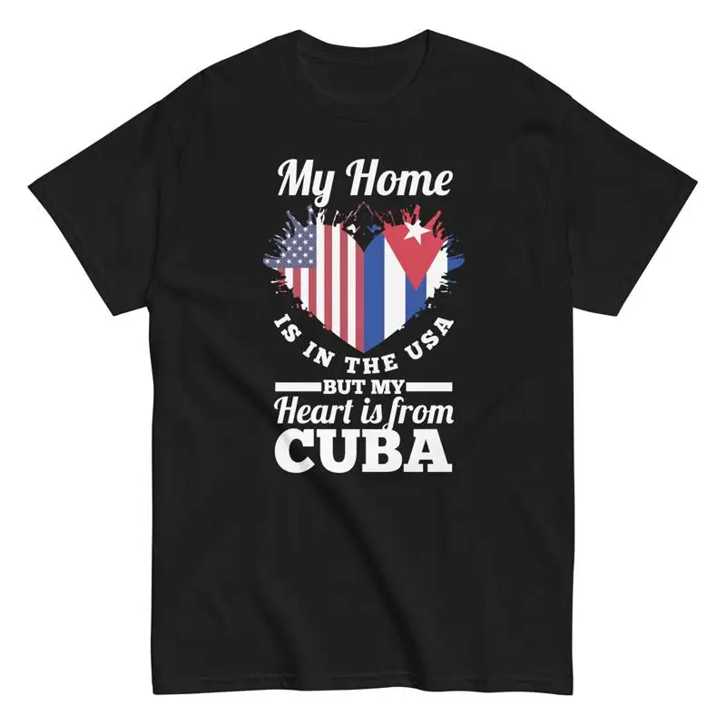 Cuba T Shirt My Home Is in the USA but Heart from Pride