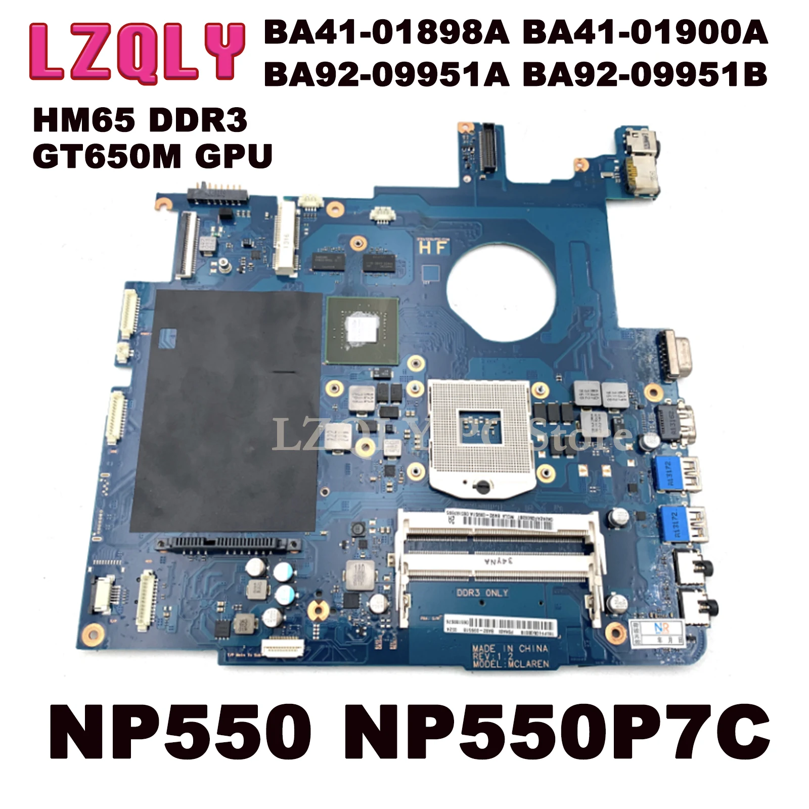 

LZQLY For Samsung NP550 NP550P7C BA41-01898A BA41-01900A BA92-09951A BA92-09951B Laptop Motherboard HM65 DDR3 PGA989 GT650M