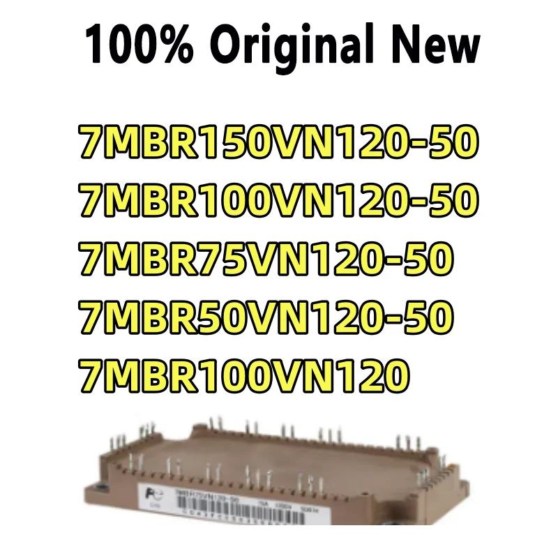 100% Tested 7mbr150vn120-50 7mbr100vn120-50 7mbr75vn120-50 7mbr50vn120-50 7mbr100vn120 Novo M dulo Em Estoque