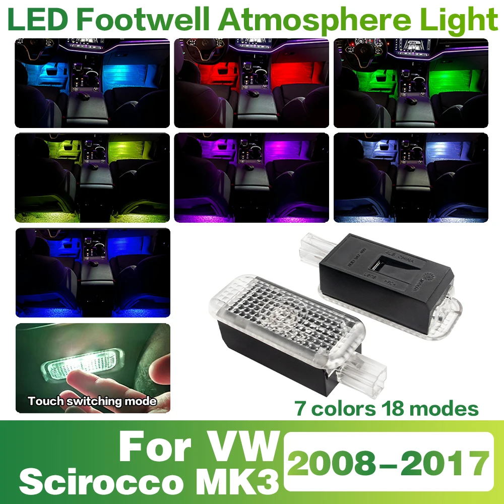 

LED Car Footwell Light Interior Decoration Atmosphere Lamp Accessories For VW Scirocco MK3 2008 2009 2010 2011 2012 2013-2017