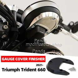 GAUGE COVER FINISHER For Triumph Trident 660 2021 2022 2023 2024 accessories