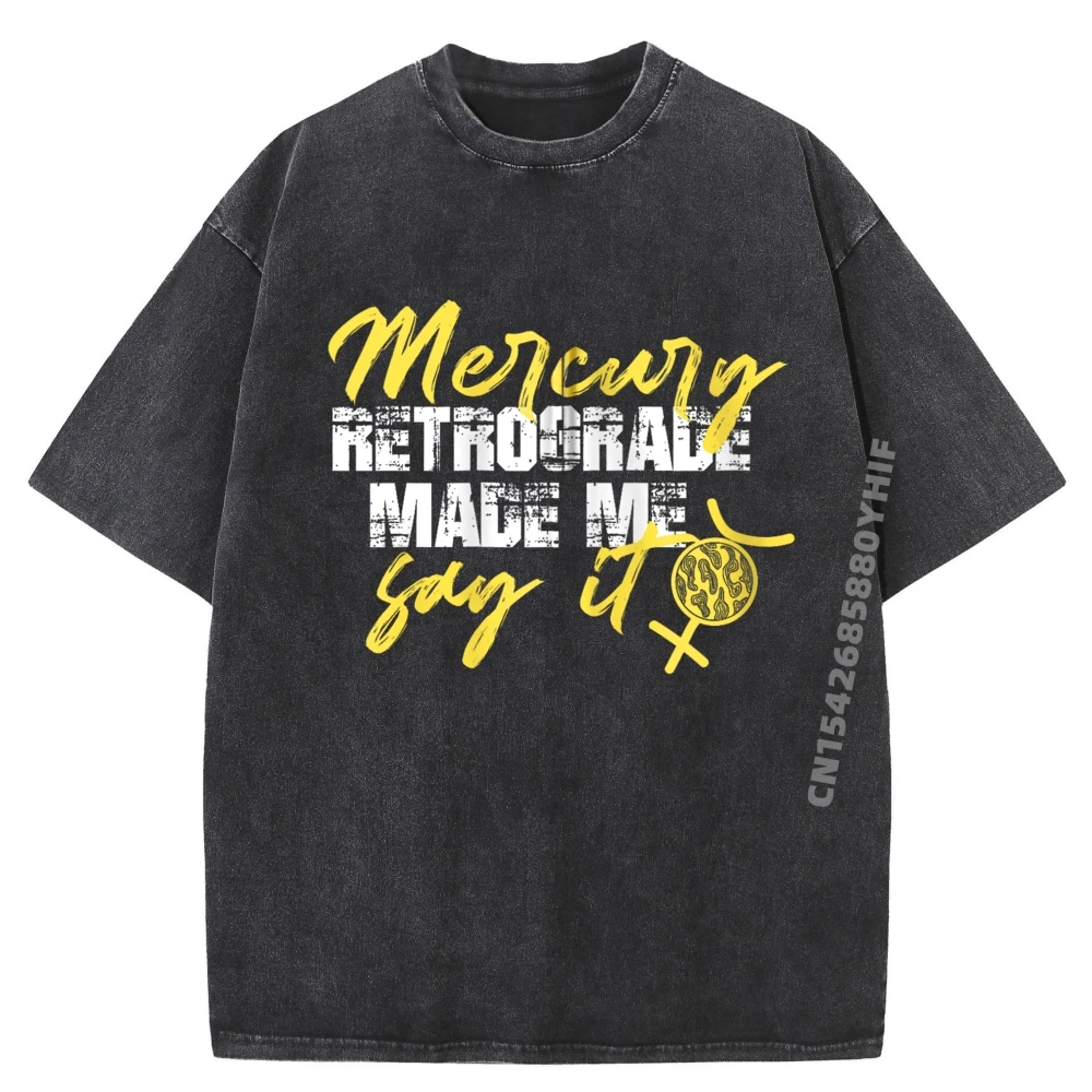 

Mercury Retrograde Saying Новая футболка Мужская одежда Футболки с принтом Мужская винтажная стираная рубашка Мужская уличная одежда