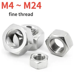 M4 M5 M6 M8 M10 M12 M14 M16M18M20M22M24 304 Stainless Steel Hexagonal Fine Thread Nut Screw Cap Pitch0.5/0.75/1.0/1.25/1.5/2.0mm