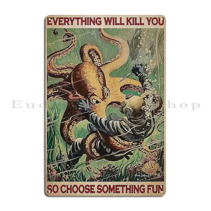 Scuba Diving Choose Something Fun Metal Plaque Character Printing Party Club Living Room Pub Tin Sign Poster