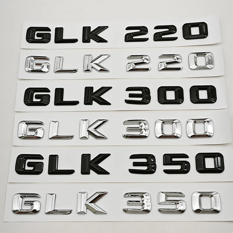 

3D ABS Car Letters Logo GLK220 GLK300 GLK350 Badge Rear Trunk Sticker For Mercedes Benz GLK220 GLK300 GLK350 X204 Accessories