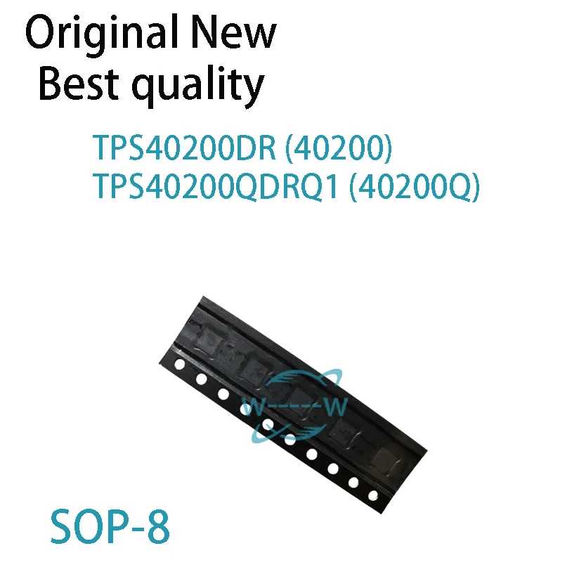 (5-10 PCS)NEW TPS40200DR 40200 TPS40200QDRQ1 40200Q TPS40200 TPS40200Q SOP-8 IC Chip electronic