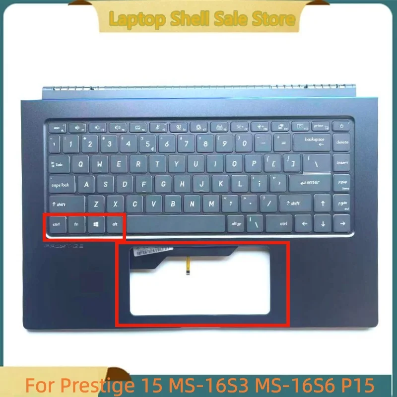 

New laptop For Prestige 15 MS-16S3 MS-16S6 P15 Upper Case Palmrest Cover C shell backlit keyboard