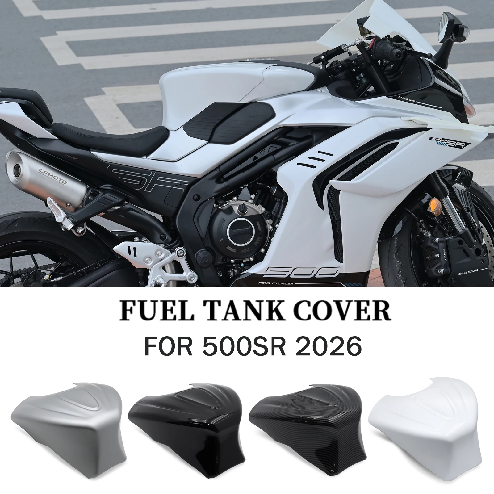 For CFMOTO 500SR 2026 500 SR CF500 SR Motorcycle Fairing Gas Fuel Tank Cover Cowl Guard Protector Oil Gasket Top Upper Guard