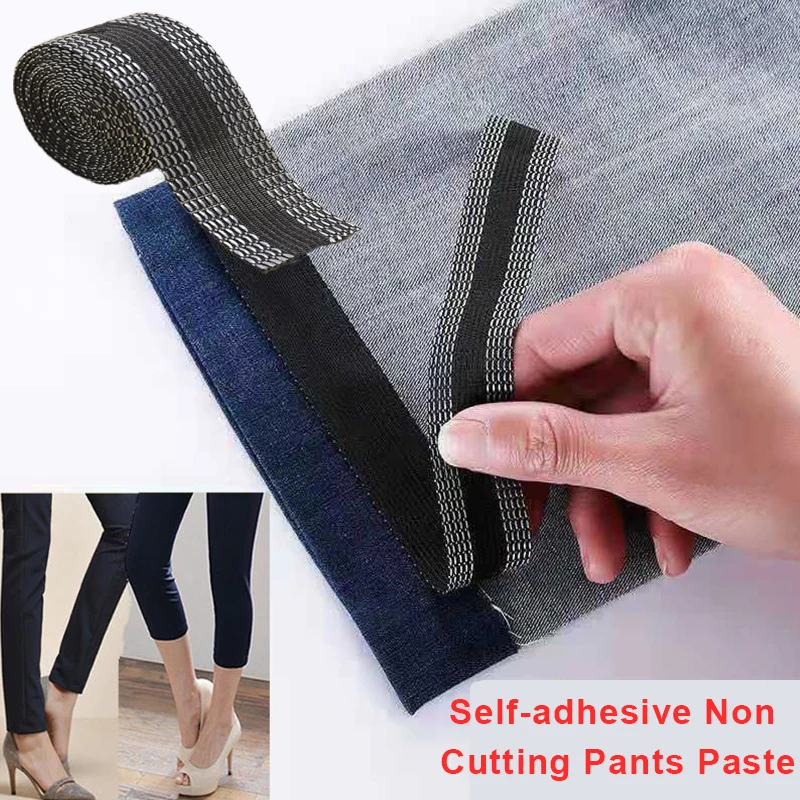 Self-Adhesive Pants Paste Non-cutting Trouser Stickers Pants Edge Shorten Repair Quickly For Jean DIY Clothing Sewing Fabric