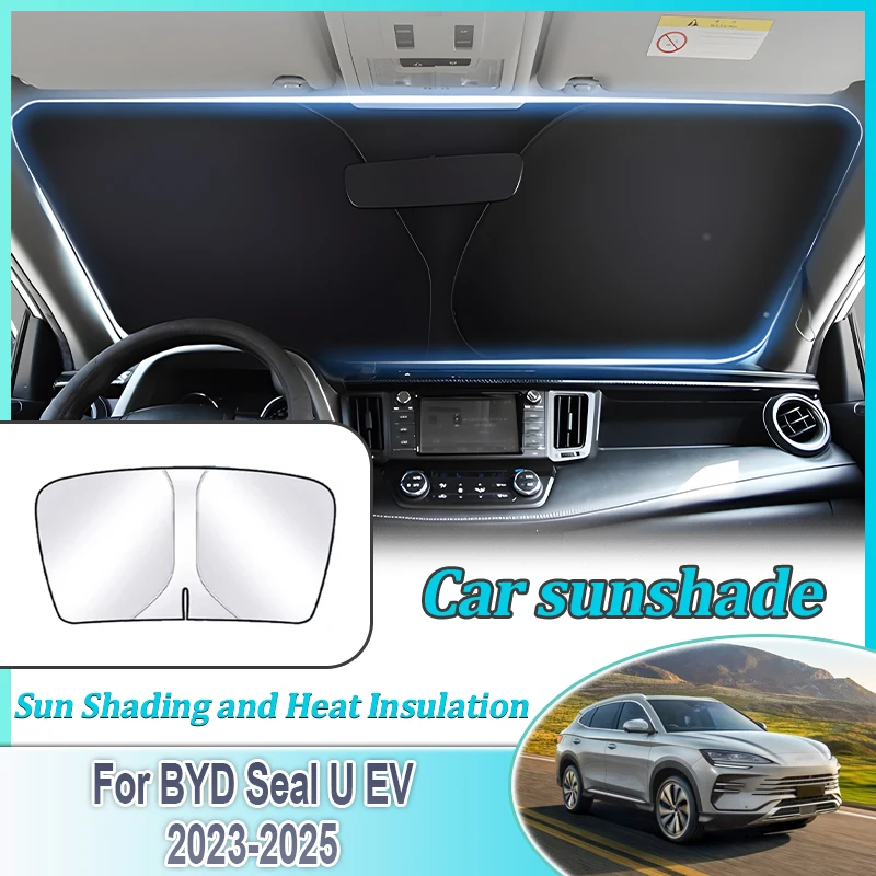 

For BYD Seal U EV Sealion 6 2023~2025 Anti-UV Car Sun Protection Steel Ring Front Windshield Sunshade Privacy Blocks Accessories