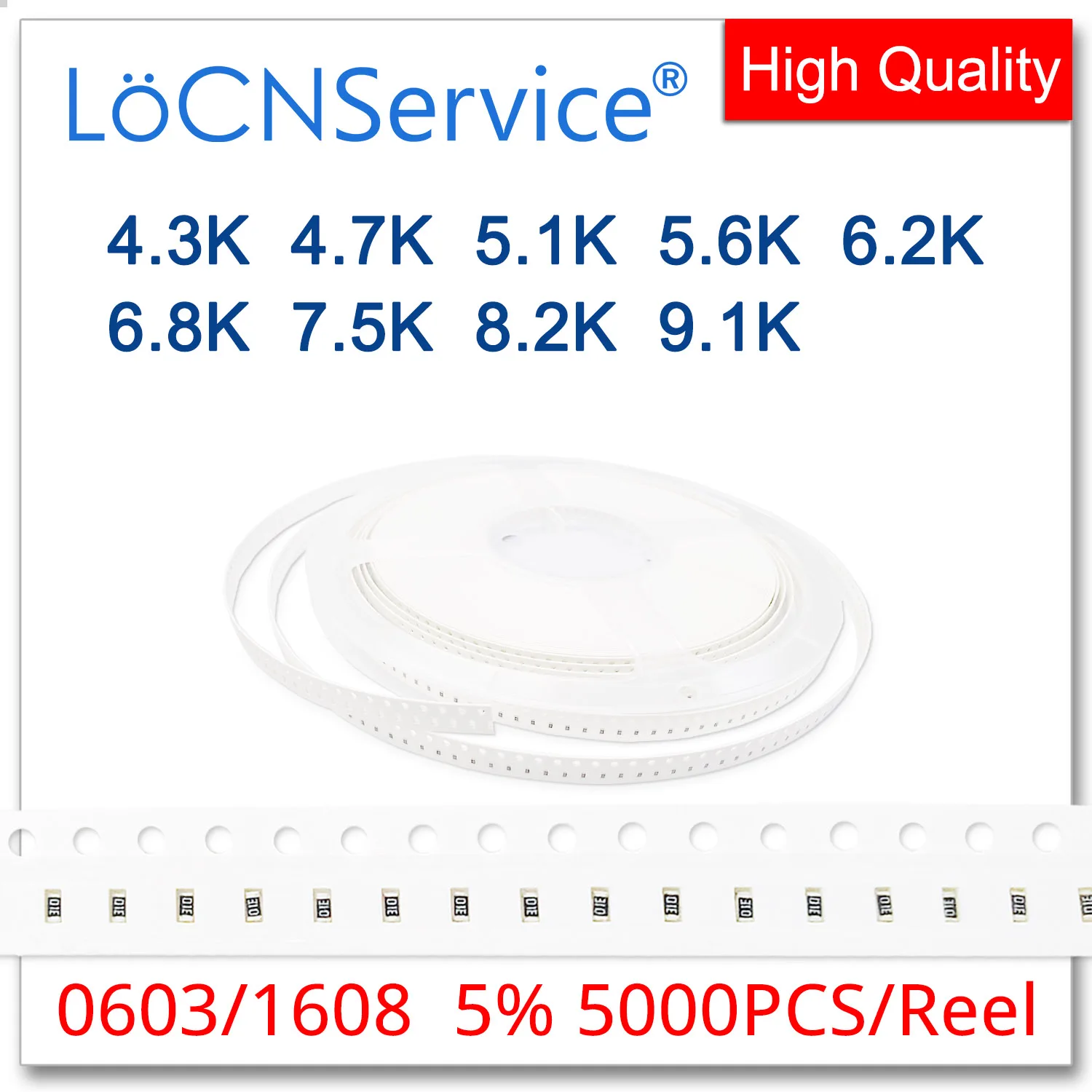LoCNService 0603 J 5% 5000 sztuk 4.3K 4.7K 5.1K 5.6K 6.2K 6.8K 7.5K 8.2K 9.1Ksmd 1608 rezystor OHM