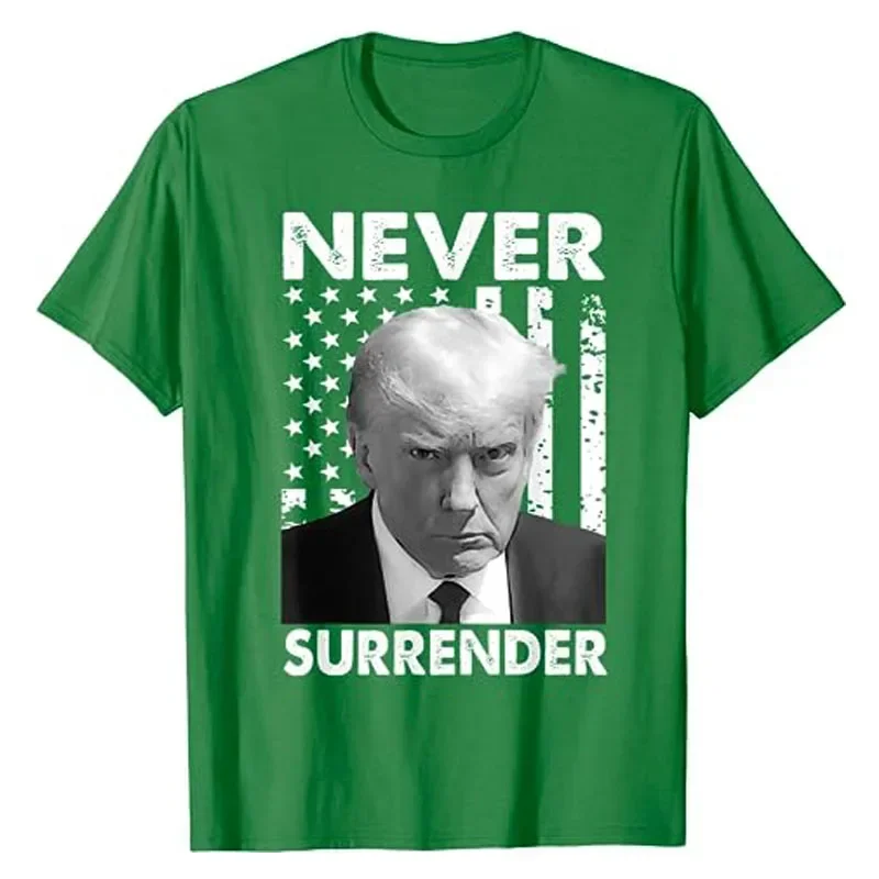 Never Surrender Pro Save American Support Fans Tees Manga Wanted Donald Trump for President 2024 Election Trump Mug Shot T-Shirt