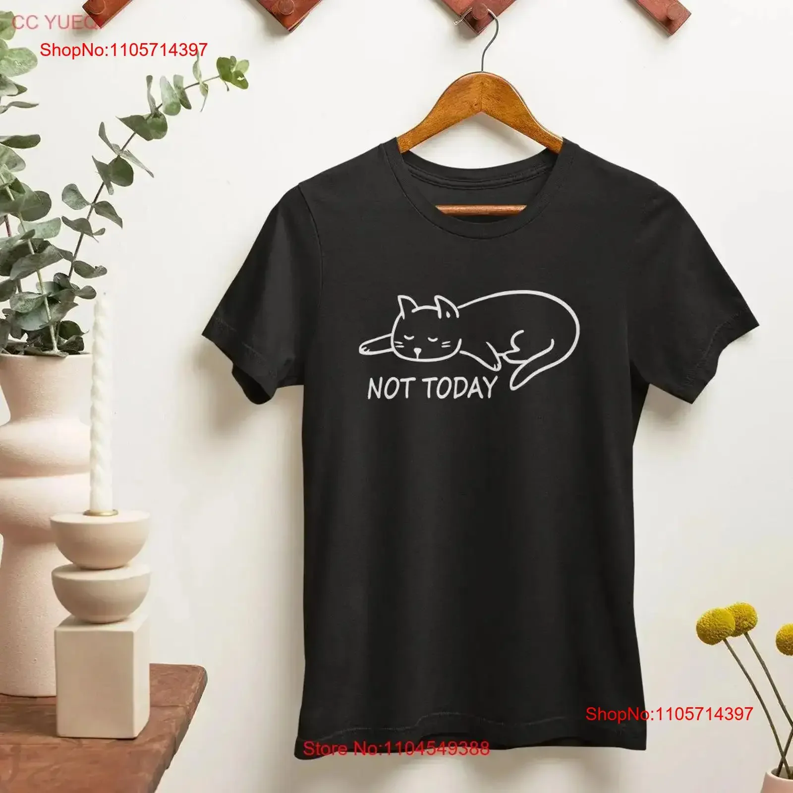 No Not Today Cat T Shirt Lazy Sarcastic Funny Humour Fashion Women Cute Cats Present for her vintage Washed Soft