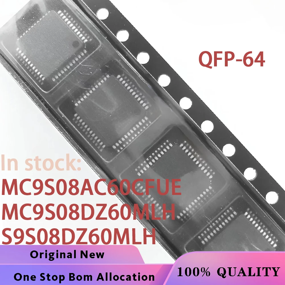 (2-10PCS) 100% New MC9S08AC60 MC9S08AC60CFUE MC9S08AC60 CFUE MC9S08DZ60MLH S9S08DZ60MLH QFP-64