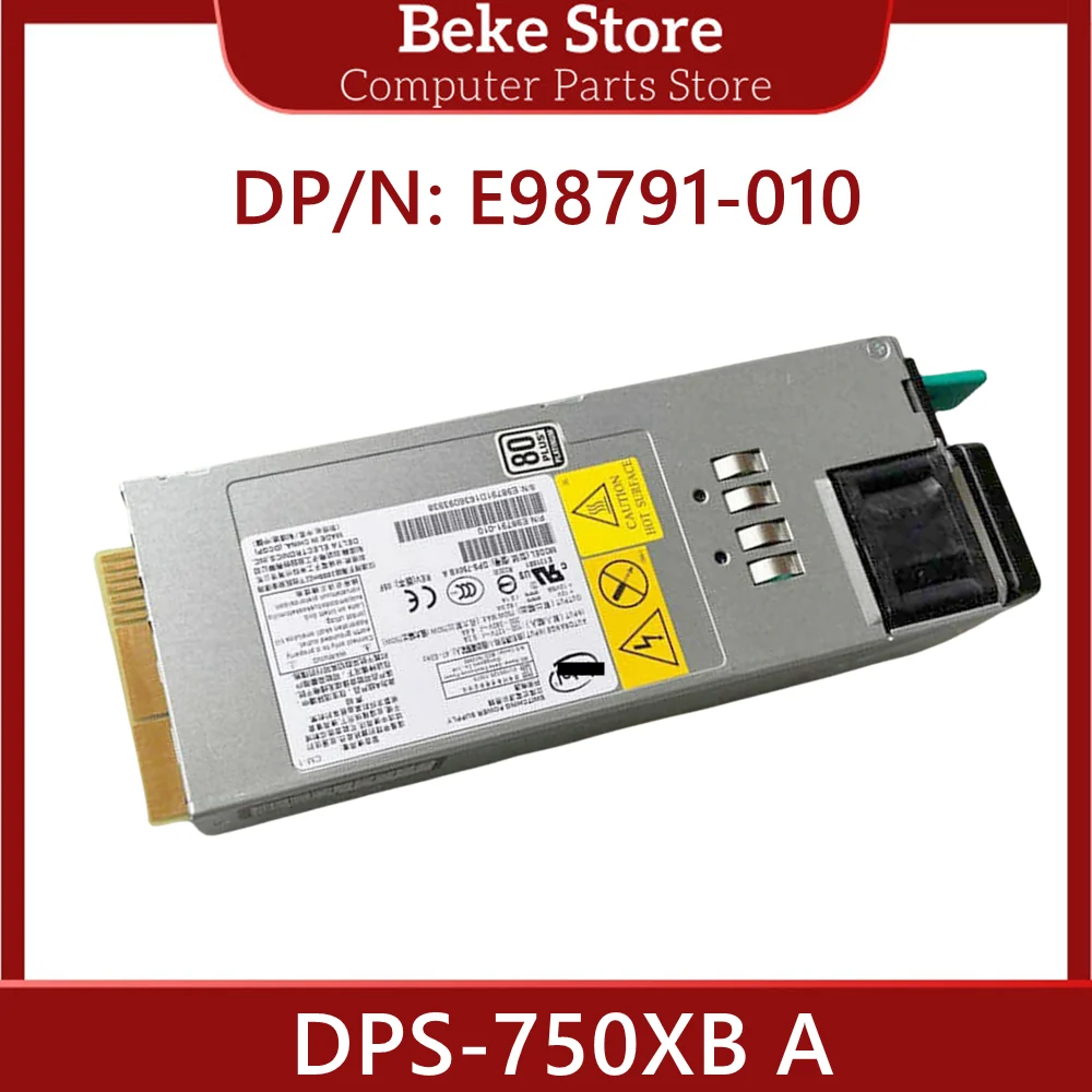 

Beke DPS-750XB A E98791-010 750W Switching Power Supply E98791 CRPS Hot Swap PSU For Server Power 80 Plus Platinum PSU