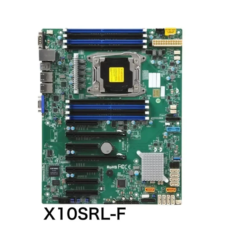 For Supermicro X10SRL-F Motherboard LGA 2011 X99 DDR4 ATX Mainboard 100% Tested OK Fully Work Free Shipping