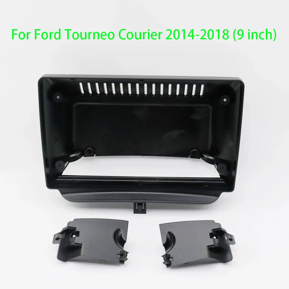 9 inch Panel Car Radio DVD Player Fascias Frame for Ford Tourneo Courier 2014-2018 Dash Kit Install Console Bezel Adapter Plate