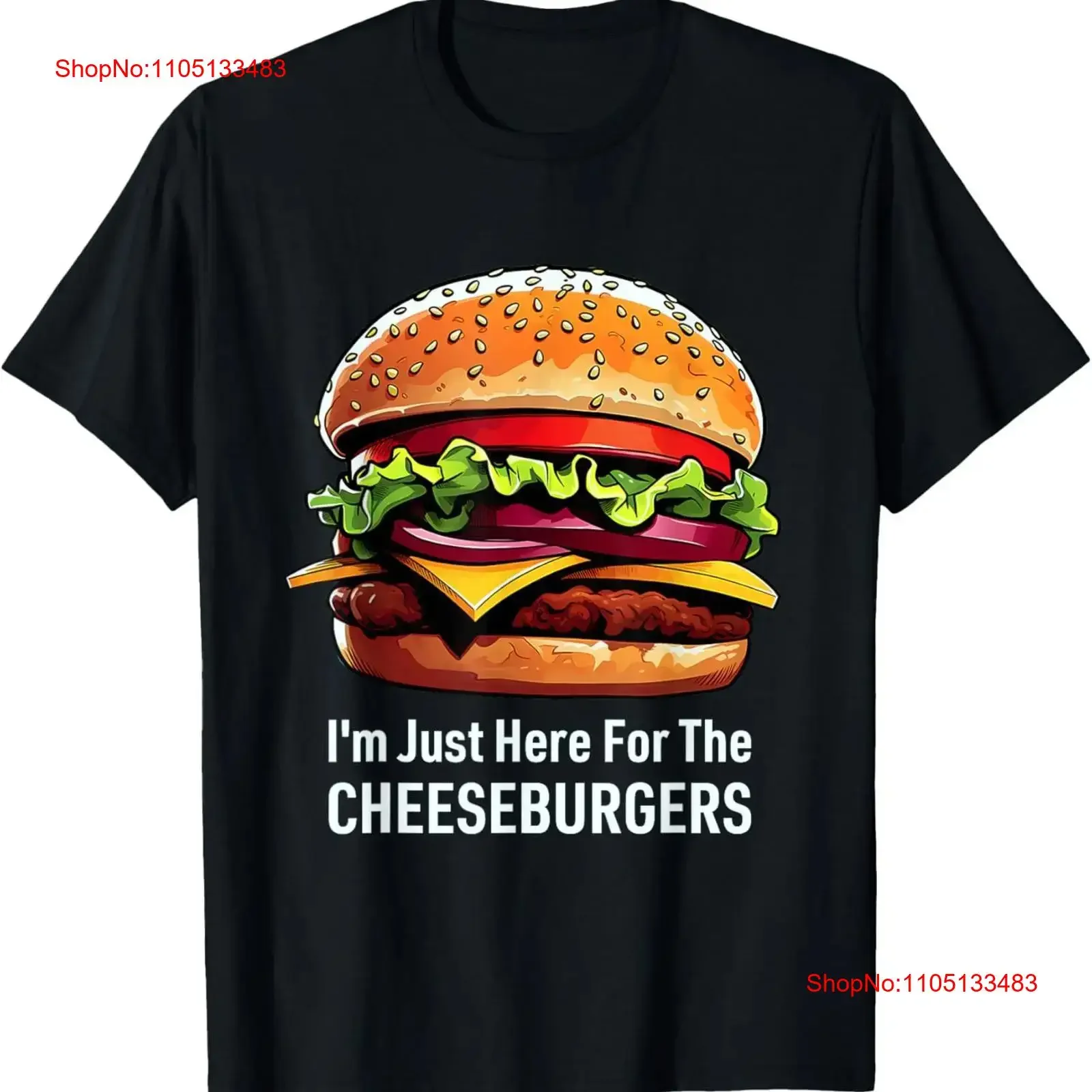 

Burger Bliss Cheeseburger I'm Just Here For The Cheeseburgers T Shirt vintage Washed streetwear Soft Slightly Breathable