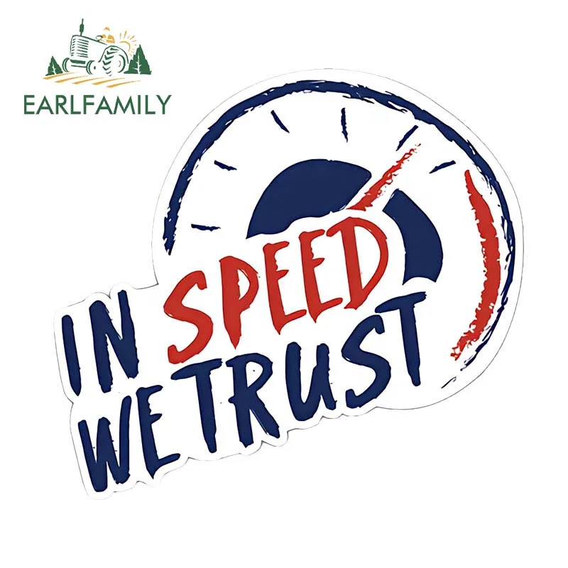 EARLFAMILY 13cm X 12.2cm for In Speed We Trust Drift Car Stickers Waterproof Sunscreen Decals Scratch-Proof Laptop Car Goods